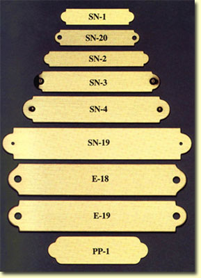 SN-1, SN-20, SN-2, SN-3, SN-4 and SN-19 are available in .020" and .032" gold satin or .020" bright brass and in .020" satin or bright nickel silver. E-18 and E-19 are available only in .050" and .062" gold satin or bright brass and in .050" satin or bright nickel silver. PP-1 is available only in .020" gold satin brass.
